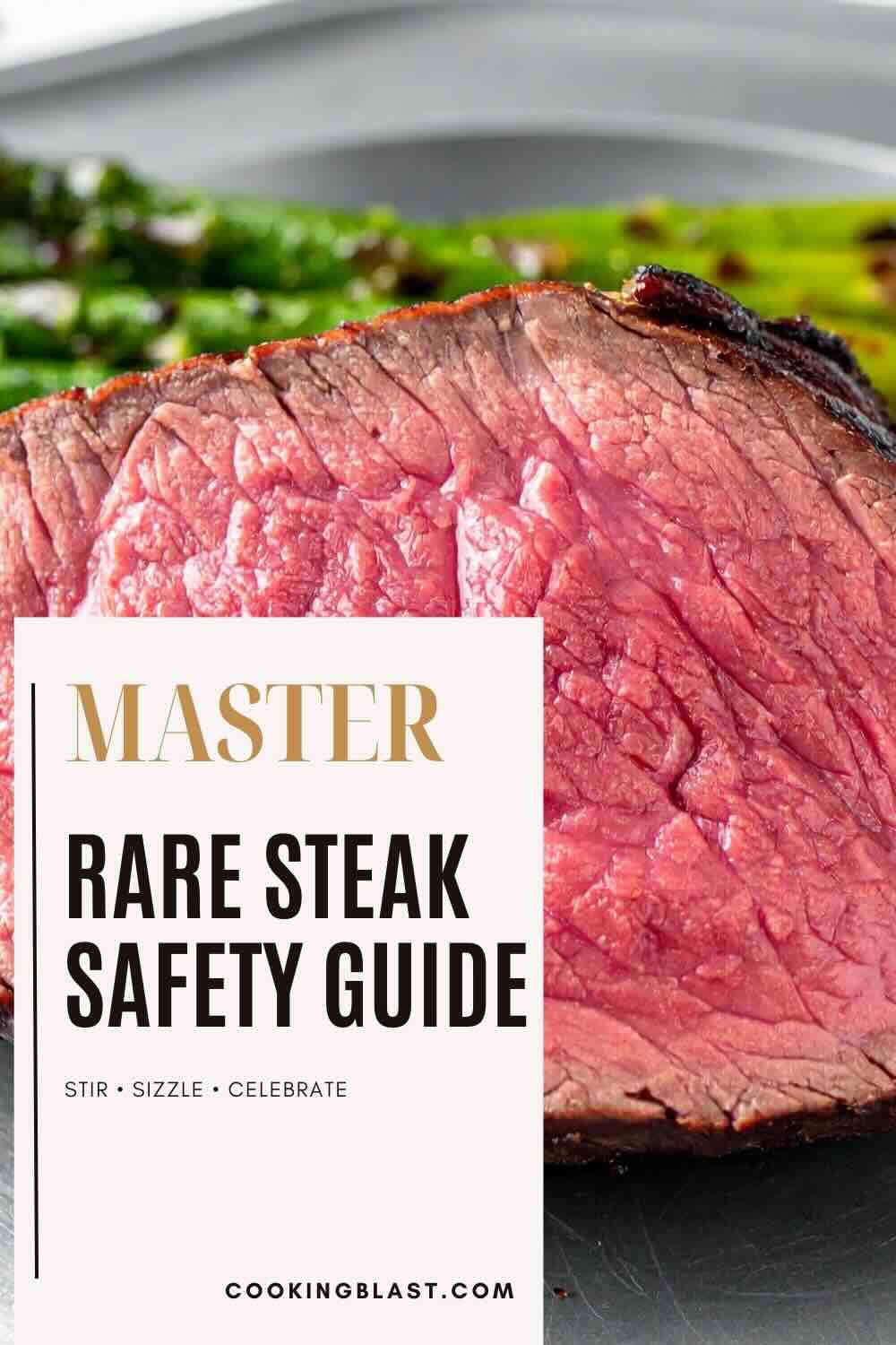 Close-up of a sliced rare steak with a seared exterior and pink interior, accompanied by asparagus. Text overlay reads: "Master Rare Steak Safety Guide.