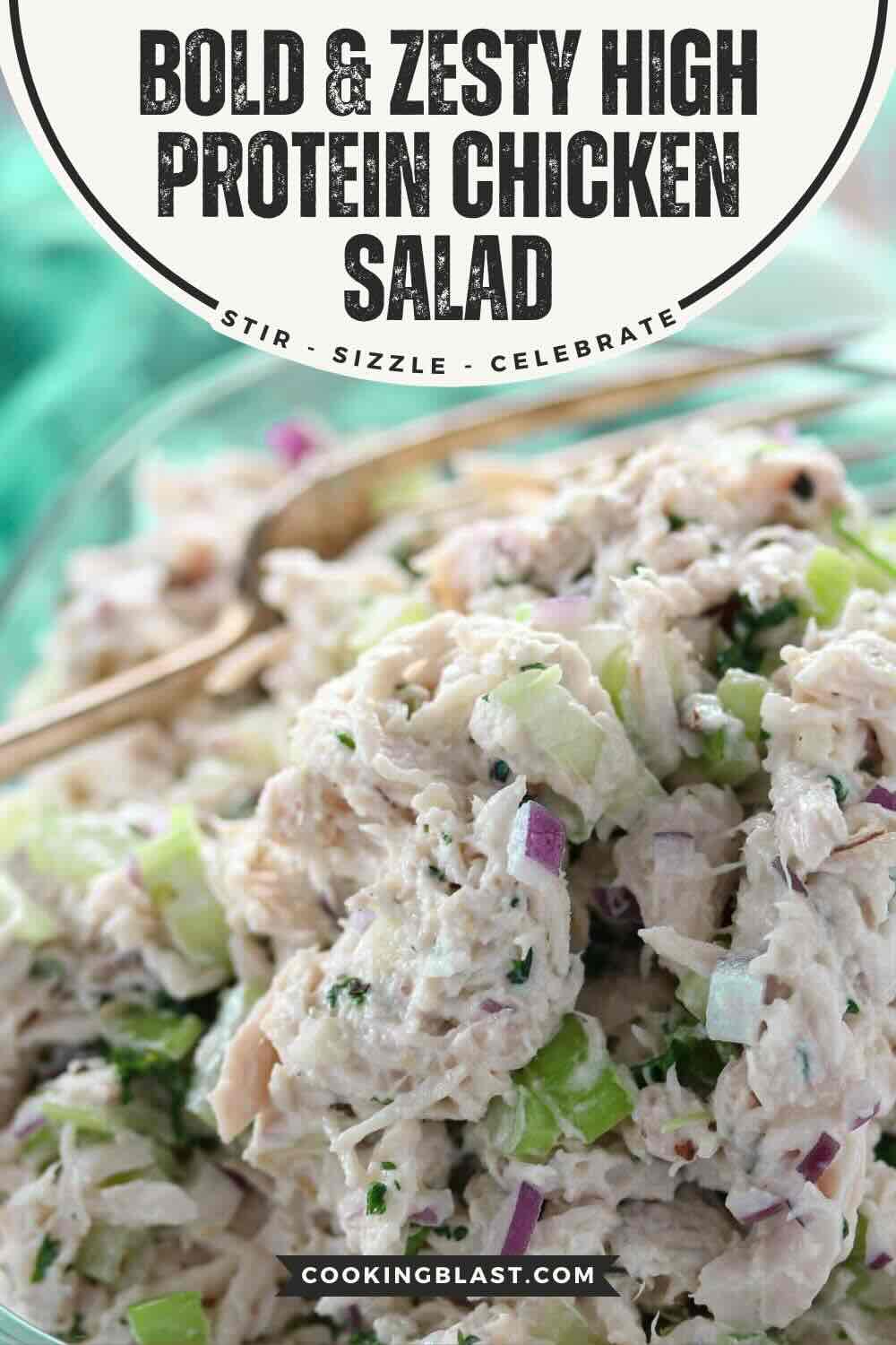 Close-up of a creamy chicken salad with diced celery and red onion, served with a fork; text overlay reads "Bold & Zesty High Protein Chicken Salad.