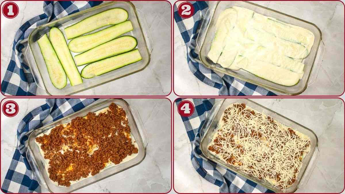 Four-step process of assembling zucchini lasagna: arranging zucchini slices, adding sauce, layering meat mixture, and topping with shredded cheese in a glass baking dish.