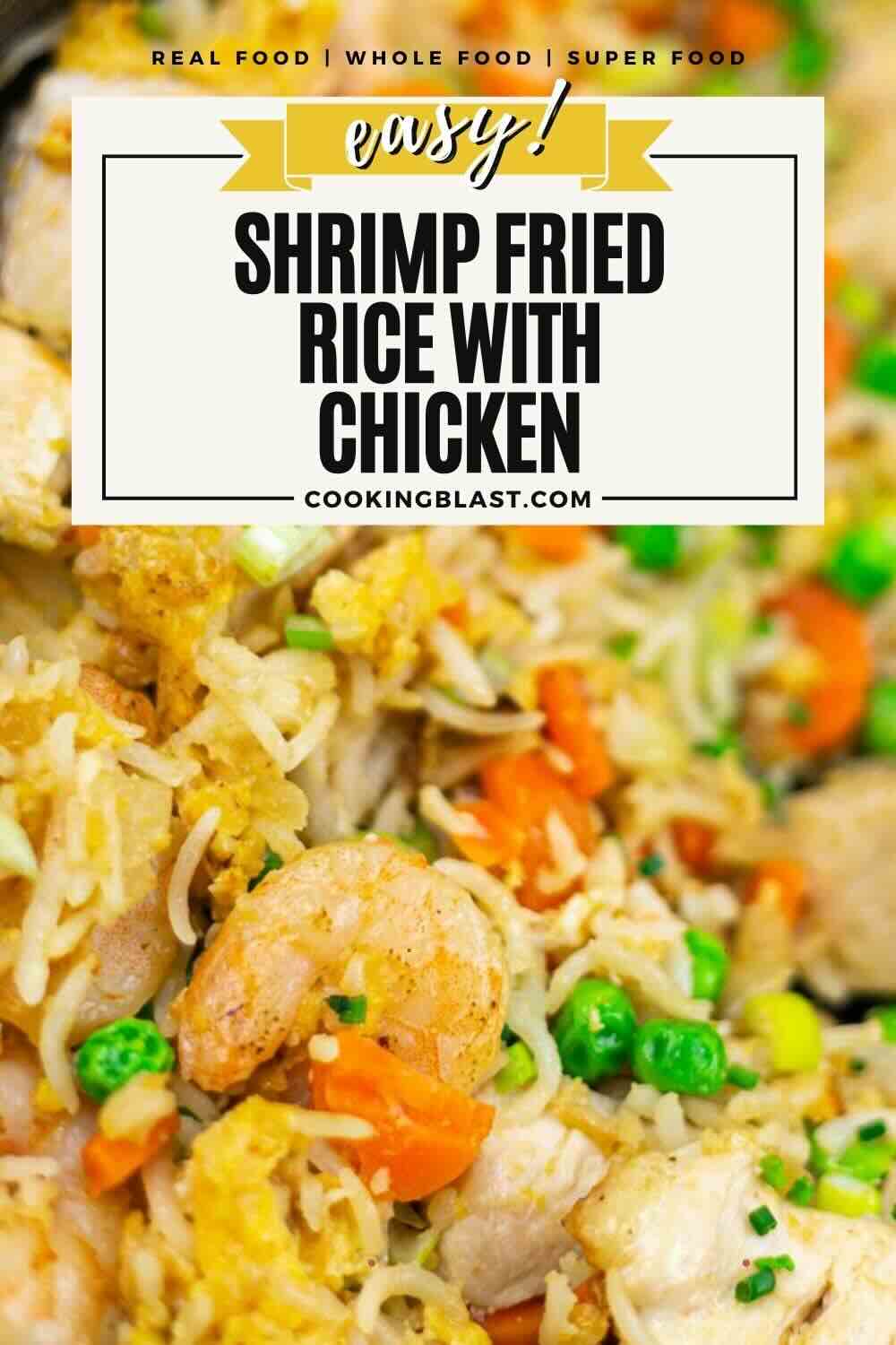 Close-up of shrimp fried rice with peas, carrots, and chicken. Text overlay reads: "Easy! Shrimp Fried Rice with Chicken. cookingblast.com".