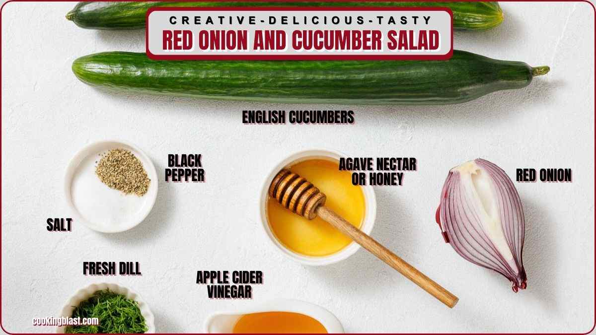Top-down view of ingredients for red onion and cucumber salad, including cucumbers, red onion, agave or honey, apple cider vinegar, dill, salt, and black pepper, labeled on a white surface.
